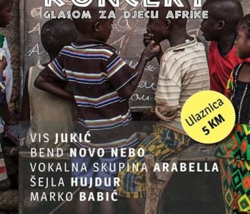 NAJAVA: Humanitarni koncert „Glasom za djecu Afrike“