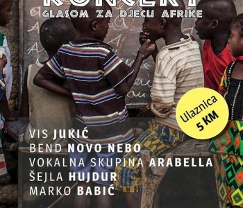 NAJAVA: Humanitarni koncert “Glasom za djecu Afrike”