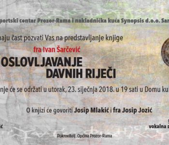Promocija knjige prof. dr. fra Ivana Šarčevića “Oslovljavanje davnih riječi”