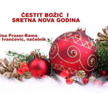 Božićna i novogodišnja čestitka načelnika općine Prozor-Rama