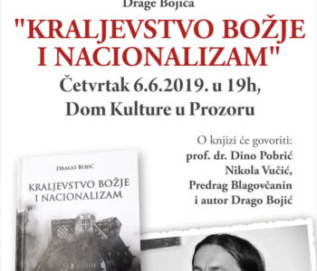 Najava: Predstavljanje knjige fra Drage Bojića “Kraljevstvo Božije i Nacionalizam”