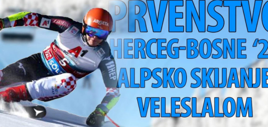 NAJAVA: “Prvenstvo Herceg-Bosne ’22” u alpskom skijanju na Kupresu