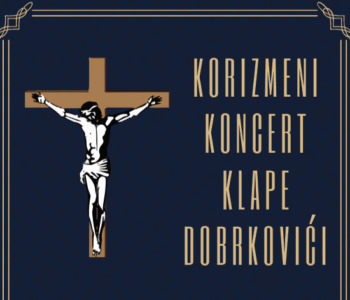 JANKOVIĆI: Korizmeni koncert klape Dobrkovići