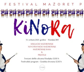 Prvi festival mažoret plesa “KiNoRa” ovog svibnja u Kiseljaku