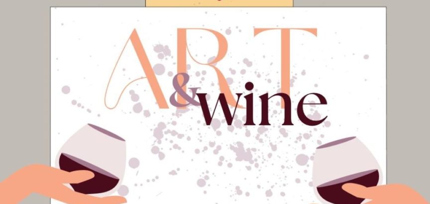 ART&WINE: Volite umjetnost i vino, onda je ovo radionica za vas