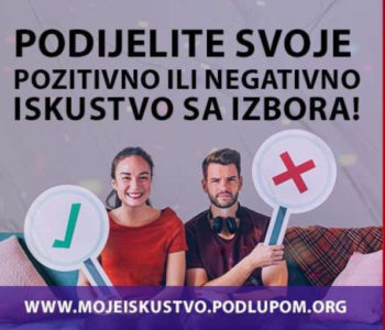 Koalicija ‘Pod lupom’ pozvala građane da podijele pozitivna ili negativna iskustva sa izbora