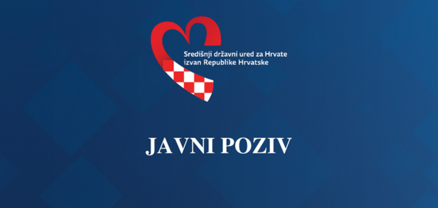 Objavljen je 1. Javni poziv za prijavu posebnih potreba i projekata od interesa za Hrvate izvan Republike Hrvatske u svrhu ostvarenja financijske potpore za 2025. godinu