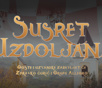 NAJAVA: Susret Uzdoljana uoči blagdana svetog Ive