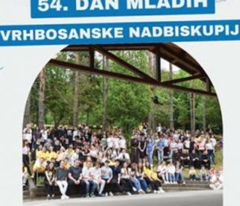 NAJAVA: 54. Dan mladih Vrhbosanske nadbiskupije