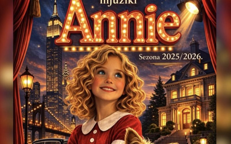 NAJAVA: Mjuzikl Annie u Domu kulture u Prozoru
