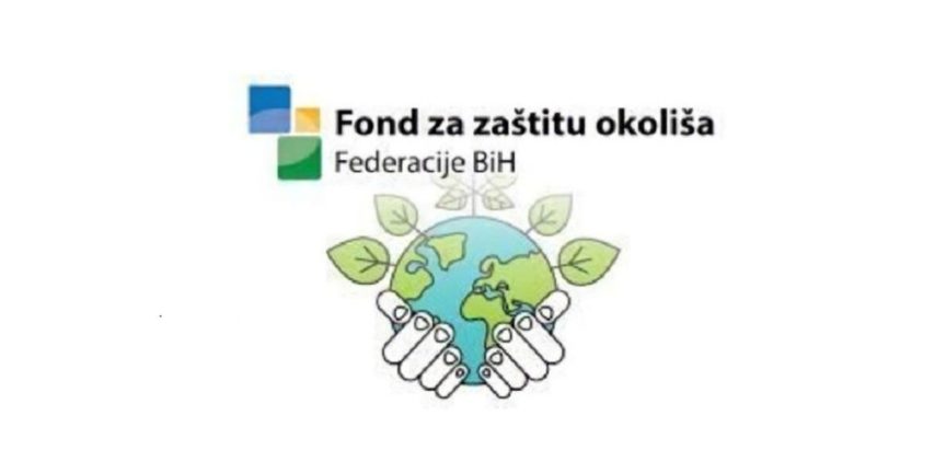 Fond za zaštitu okoliša FBiH dodjeljuje dva milijuna KM kroz dva javna poziva